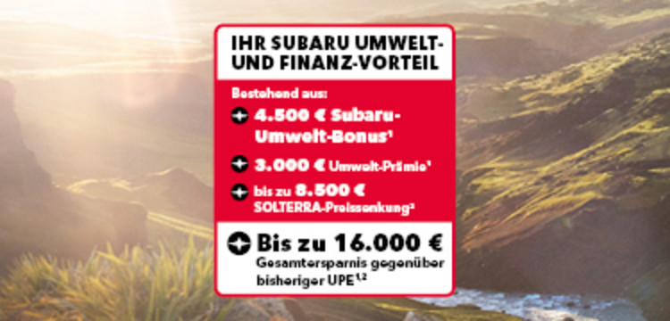 Subaru lässt Sie nicht hängen!: Subaru Umwelt- und Finanz-Vorteil. 